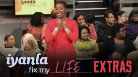 Iyanla: Fix My Life: Extras