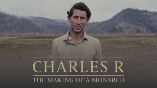 Charles R: The Making of a Monarch