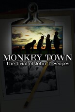 Monkey Town: The Trial of John T. Scopes