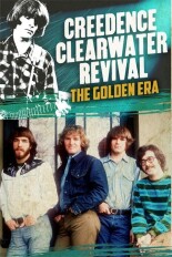 Creedence Clearwater Revival: The Golden Era