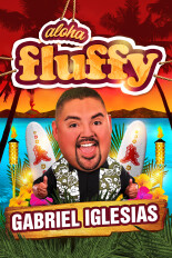 Gabriel Iglesias: Aloha Fluffy