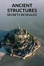 Ancient Structures: Secrets Revealed