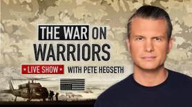 The War on Warriors: Live Show with Pete Hegseth