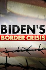 Biden's Border Crisis