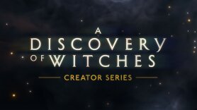 A Discovery of Witches: Creator Series