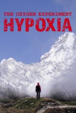 The Oxygen Experiment: Hypoxia