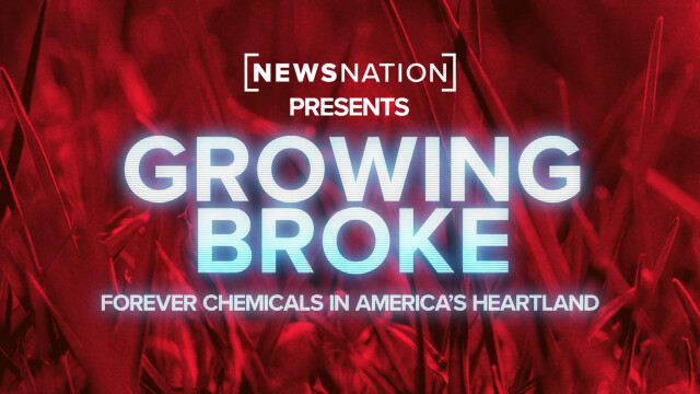 Growing Broke: Forever Chemicals in America's Heartland