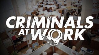 Criminals at Work