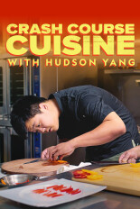 Crash Course Cuisine With Hudson Yang