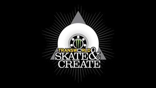 Transworld's Skate & Create