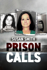 Susan Smith Prison Calls