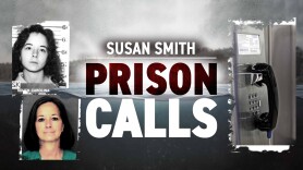 Susan Smith Prison Calls