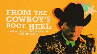 From The Cowboy's Boot Heel: The Musical Journey of Rob McNurlin