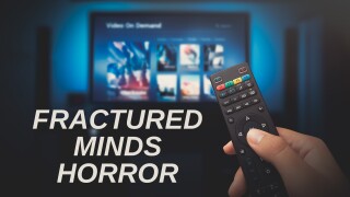 Fractured Minds Horror