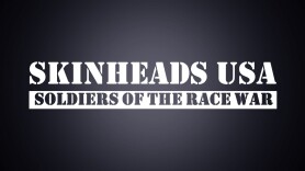 Skinheads USA: Soldiers of the Race War