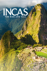 Incas: The Rise and Fall