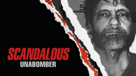 Scandalous: Unabomber