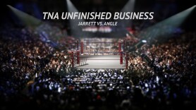 TNA Unfinished Business: Jarrett vs. Angle