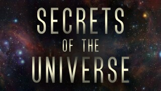 Secrets of the Universe