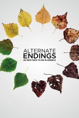 Alternate Endings: Six New Ways to Die in America