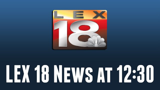 LEX 18 News at 12:30pm