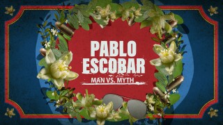 Pablo Escobar: Man vs. Myth