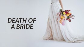 Death of a Bride