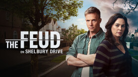 The Feud on Shelbury Drive