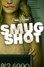 True Crime Story: Smugshot