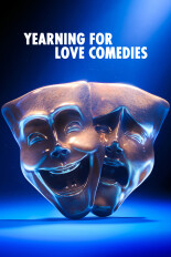 Yearning For Love Comedies