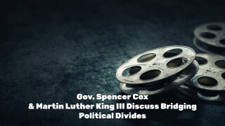 Gov. Spencer Cox & Martin Luther King III Discuss Bridging Political Divides