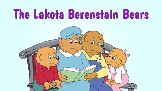 The Lakota Berenstain Bears