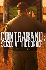 Contraband: Seized at the Border