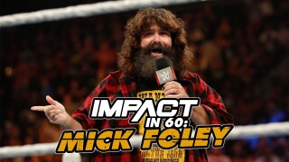 Impact in 60: Mick Foley