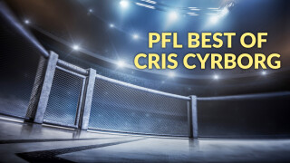 PFL Best of Cris Cyrborg