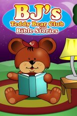 BJ's Teddy Bear Club and Bible Stories