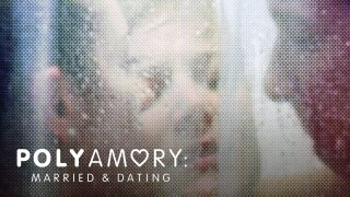 Polyamory: Married & Dating