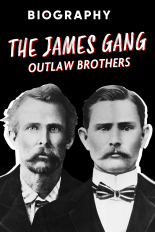 The James Gang: Outlaw Brothers