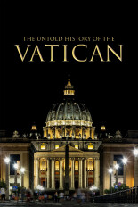 The Untold Story of the Vatican