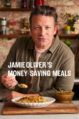 Jamie Oliver's Money-Saving Meals