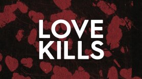 Love Kills