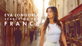 Eva Longoria: Searching for France