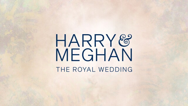 Harry & Meghan: The Royal Wedding