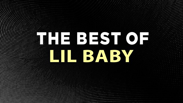 The Best of Lil Baby