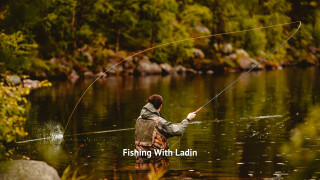 Fishing With Ladin