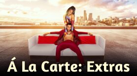 Á La Carte: Extras