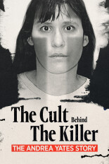 The Cult Behind the Killer: The Andrea Yates Story