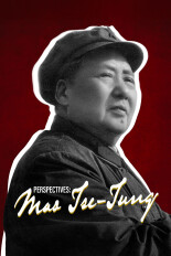 Perspectives: Mao Tse-Tung