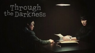 Through the Darkness
