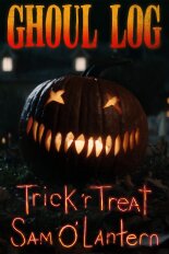The Ghoul Log: Trick 'r Treat Sam O'Lantern